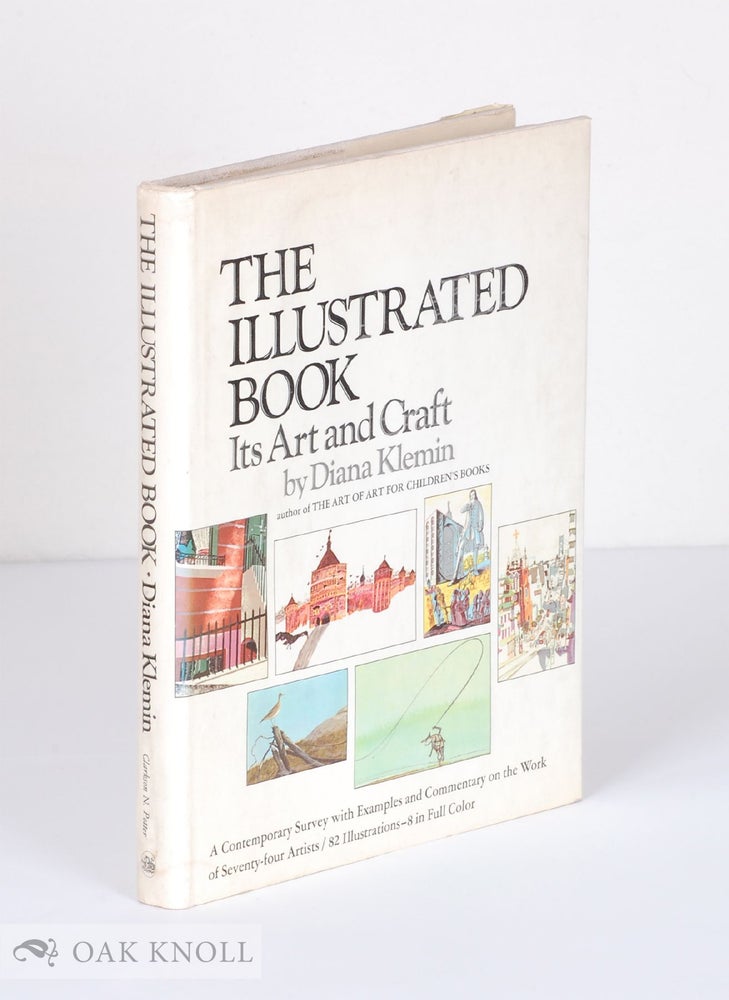 Order Nr. 9312 THE ILLUSTRATED BOOK: ITS ART AND CRAFT. Diana Klemin.