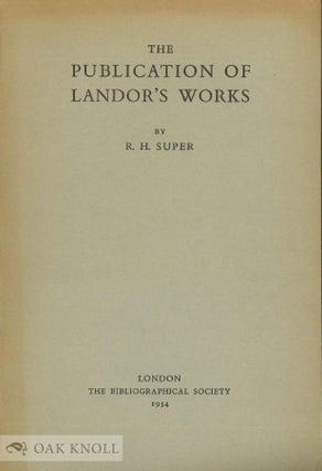 Order Nr. 9378 PUBLICATION OF LANDOR'S WORKS. R. H. Super
