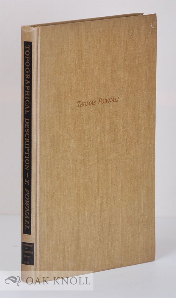Order Nr. 9602 TOPOGRAPHICAL DESCRIPTION OF THE DOMINIONS OF THE UNITED STATES OF AMERICA. T. Pownall.