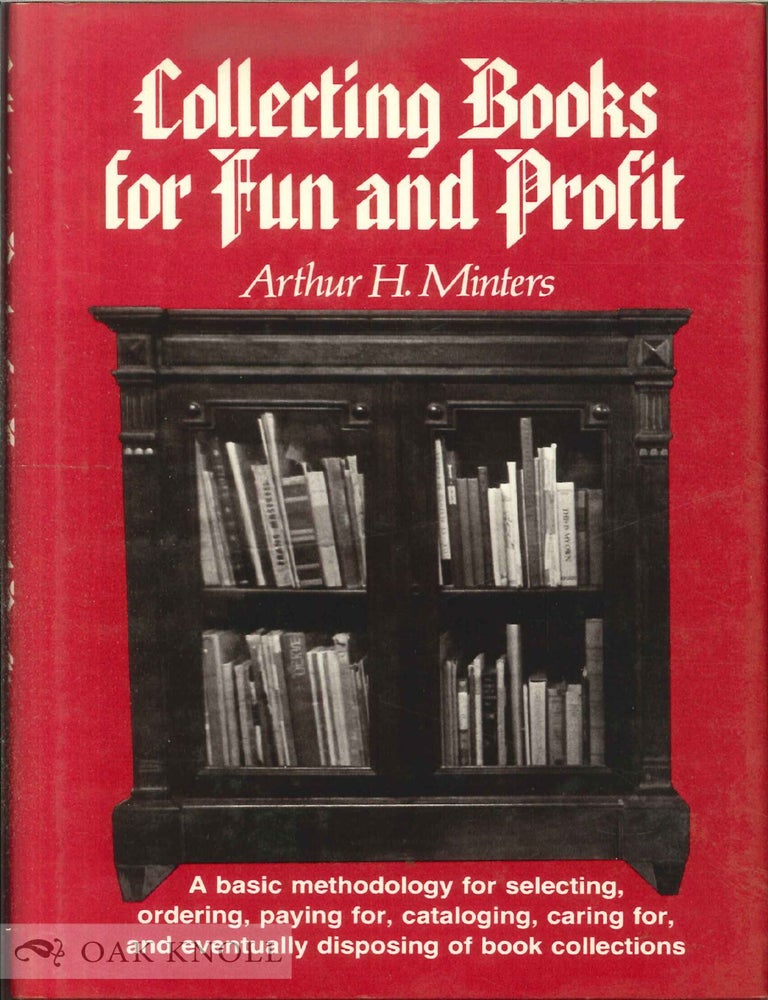 Order Nr. 9671 COLLECTING BOOKS FOR FUN AND PROFIT. Arthur H. Minters.