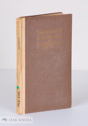 Order Nr. 9868 PORTRAIT OF A PUBLISHER AND THE FIRST HUNDRED YEARS OF THE HOUSE OF APPLETON,...