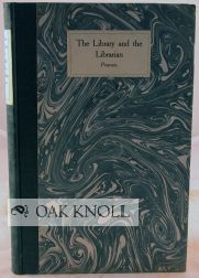 Order Nr. 9893 THE LIBRARY AND THE LIBRARIAN; A SELECTION OF ARTICLES FROM THE BOSTON EVENING...