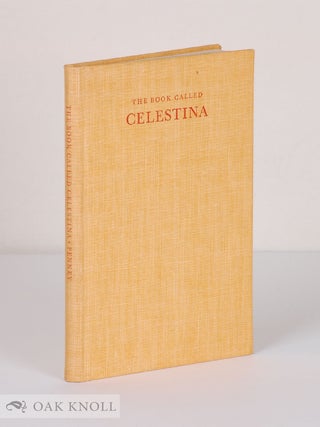Order Nr. 9901 BOOK CALLED CELESTINA IN THE LIBRARY OF THE HISPANIC SOCIETY OF AMERICA. Clara...