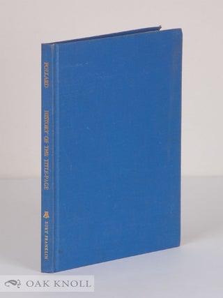 Order Nr. 9992 LAST WORDS ON THE HISTORY OF THE TITLE-PAGE WITH NOTES ON SOME COLOPHONS AND...