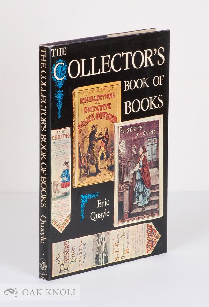 Order Nr. 10074 THE COLLECTOR'S BOOK OF BOOKS. Eric Quayle.