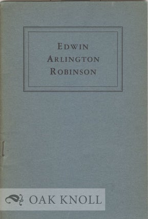 EDWIN ARLINGTON ROBINSON