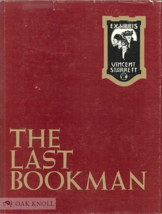 Order Nr. 10477 THE LAST BOOKMAN, A JOURNEY INTO THE LIFE AND TIMES. Peter Ruber