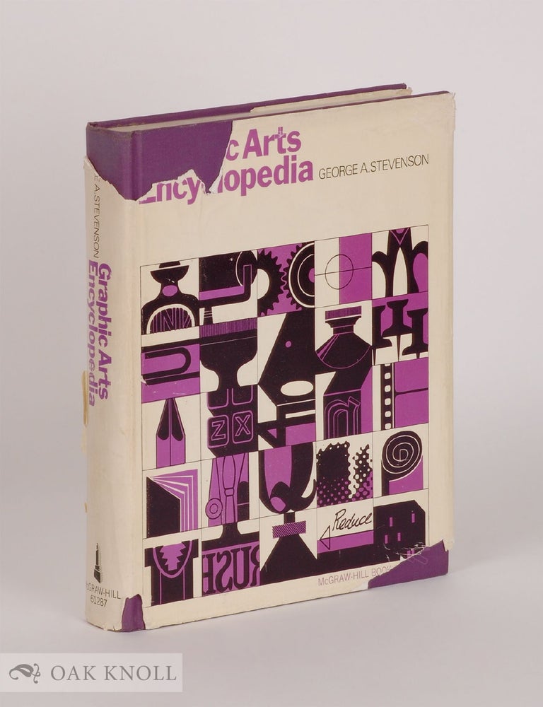 Order Nr. 10510 GRAPHIC ARTS ENCYCLOPEDIA. George A. Stevenson.