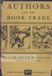 Order Nr. 10554 AUTHORS AND THE BOOK TRADE. Frank Swinnerton