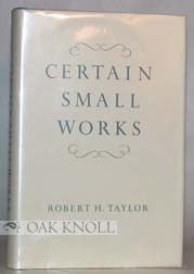 Order Nr. 10583 CERTAIN SMALL WORKS. Robert H. Taylor