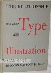 Order Nr. 10586 THE RELATIONSHIP BETWEEN TYPE AND ILLUSTRATION IN BOOKS AND BOOK JACKETS. AP Tedesco