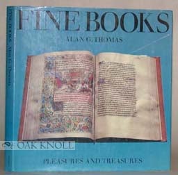 Order Nr. 10595 FINE BOOKS, PLEASURES AND TREASURES. Alan G. Thomas