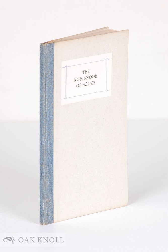 Order Nr. 10642 THE KOH-I-NOOR OF BOOKS, AN ESSAY IN BIBLIOSOPHICAL ERISTICS. BY TYDOR DEBRENOWSKY (BAY). J. Christian Bay.