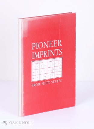 Order Nr. 10676 PIONEER IMPRINTS FROM FIFTY STATES. Roger J. Trienens