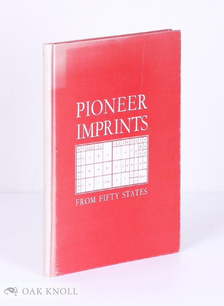 Order Nr. 10676 PIONEER IMPRINTS FROM FIFTY STATES. Roger J. Trienens.