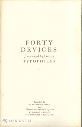 FORTY DEVICES FROM (AND BY) MANY TYPOPHILES
