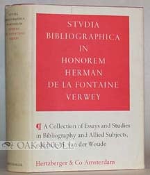 Order Nr. 10744 STUDIA BIBLIOGRAPHICA IN HONOREM HERMAN DE LA FONTAINE VERWEY
