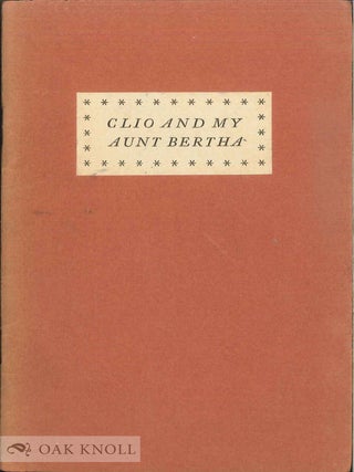 Order Nr. 10889 CLIO AND MY AUNT BERTHA. John T. Winterich