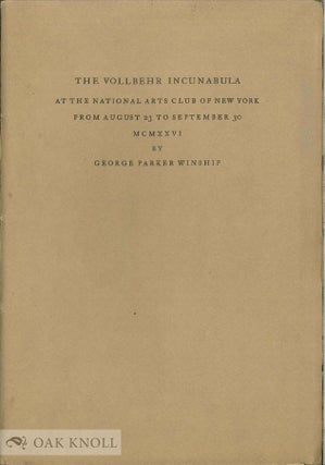 Order Nr. 11049 THE VOLLBEHR INCUNABULA. George Parker Winship