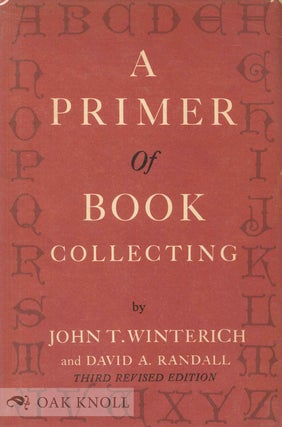 Order Nr. 11101 A PRIMER OF BOOK COLLECTING. John T. Winterich