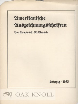 Order Nr. 11109 AMERIKANISCHEN AUSZEICHNUNGSSCHRIFTEN. Douglas C. McMurtrie