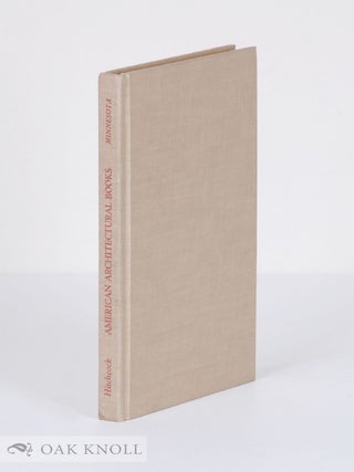 Order Nr. 11269 AMERICAN ARCHITECTURAL BOOKS. Henry Russell Hitchcock