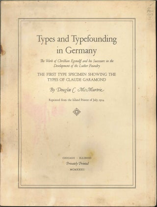 Order Nr. 11571 TYPES AND TYPEFOUNDING IN GERMANY: THE WORK OF CHRISTIAN EGENOLFF AND HIS...