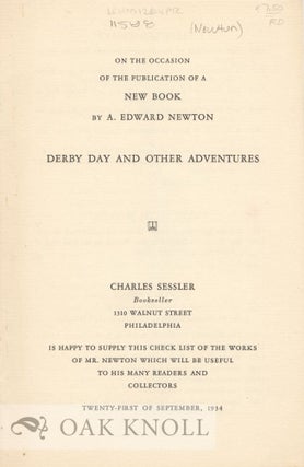 ON THE OCCASION OF THE PUBLICATION OF A NEW BOOK BY A. EDWARD NEWTON, DERBY DAY AND OTHER ADVENTURES