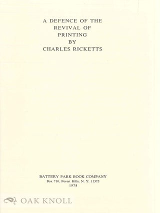 A DEFENCE OF THE REVIVAL OF PRINTING.