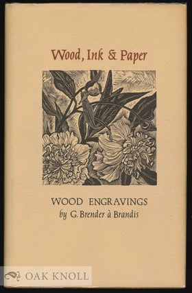 Order Nr. 12204 WOOD, INK & PAPER. G. Brender A. Brandis