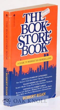 Order Nr. 12356 BOOK-STORE BOOK, A GUIDE TO MANHATTAN BOOKSELLERS. Robert Egan