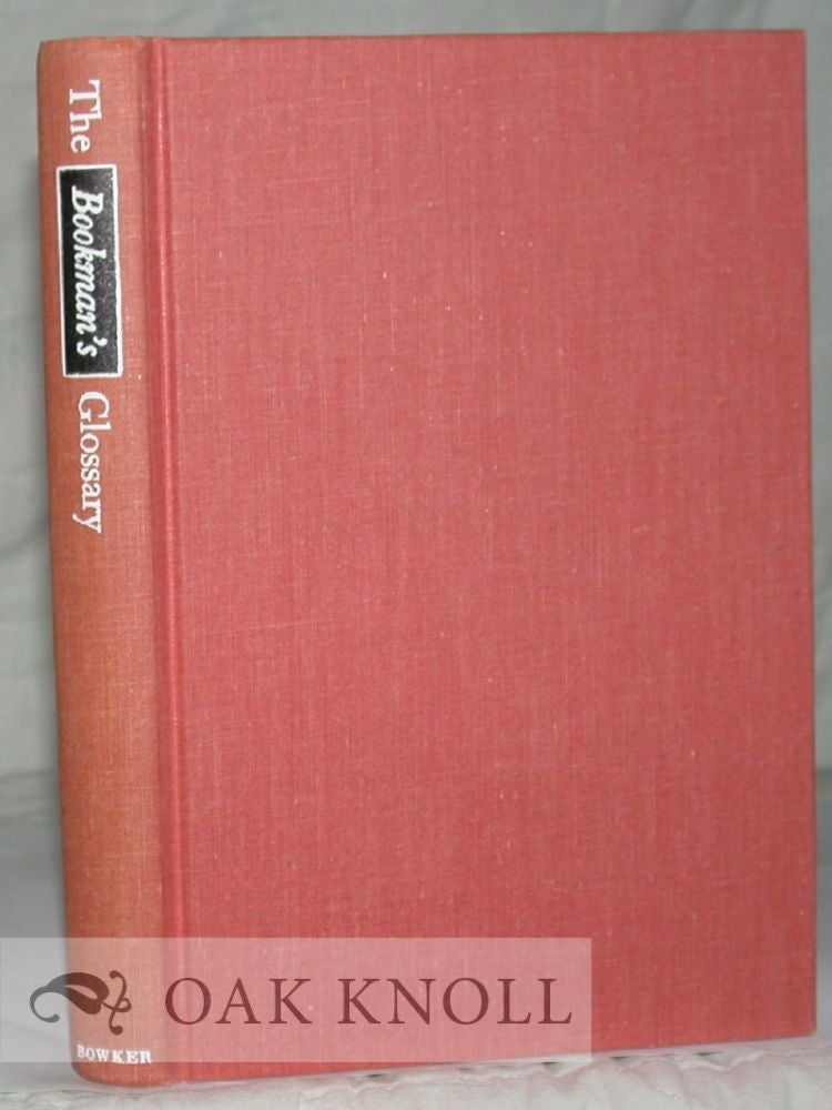 Order Nr. 12374 THE BOOKMAN'S GLOSSARY. Mary C. Turner.