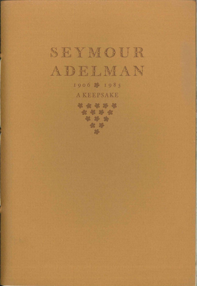 Order Nr. 12597 SEYMOUR ADELMAN, 1906-1985, A KEEPSAKE