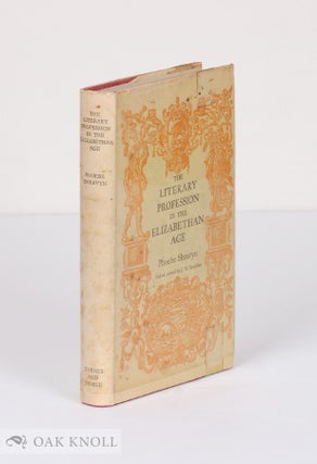 Order Nr. 12630 THE LITERARY PROFESSION IN THE ELIZABETHAN AGE. Phoebe Sheavyn