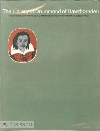 Order Nr. 13028 THE LIBRARY OF DRUMMOND OF HAWTHORNDEN. Robert H. Macdonald