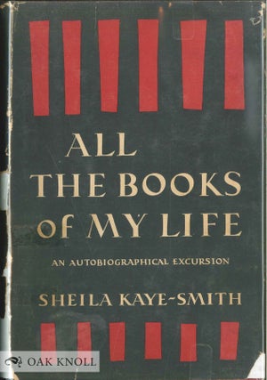 Order Nr. 13043 ALL THE BOOKS OF MY LIFE. Sheila Kaye-Smith