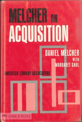 MELCHER ON ACQUISITION. Daniel Melcher.