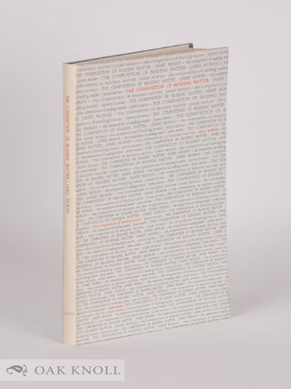 Order Nr. 13330 THE COMPOSITION OF READING MATTER, A HISTORY FROM CASE TO COMPUTER. James Moran