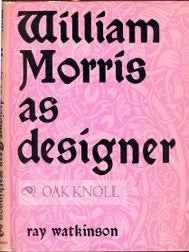 Order Nr. 13391 WILLIAM MORRIS AS DESIGNER. Ray Watkinson