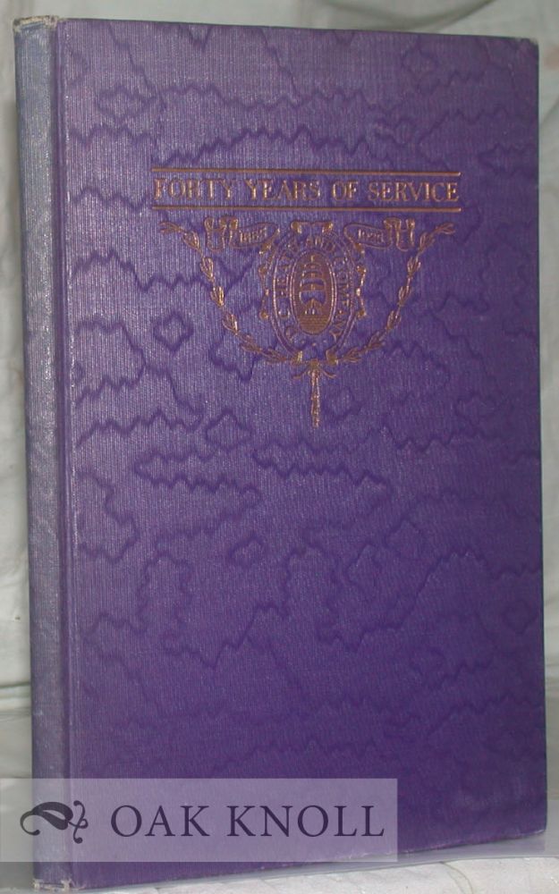 Order Nr. 13442 FORTY YEARS OF SERVICE, PUBLISHED IN COMMEMORATION OF THE FORTIETH ANNIVERSARY OF D.C. HEATH AND COMPANY.