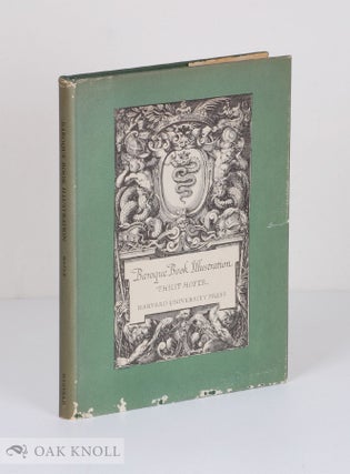 Order Nr. 14224 BAROQUE BOOK ILLUSTRATION, A SHORT SURVEY. Philip Hofer