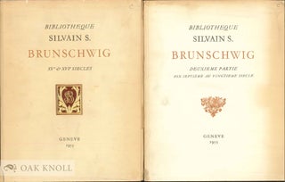 BIBLIOTHEQUE SILVAIN S. BRUNSCHWIG, INCUNABLES ET SEIZIEME SIECLE VENTE AUX ENCHERES