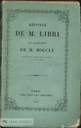 Order Nr. 14368 REPONSE DE M. LIBRI AU RAPPORT DE M. BOUCLY PUBLIE DANS LE MONITEUR UNIVERSEL DU...