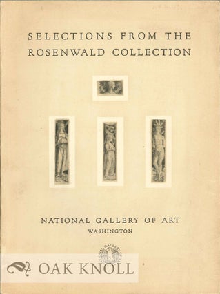 Order Nr. 14374 SELECTIONS FROM THE ROSENWALD COLLECTION. Elizabeth Mongan
