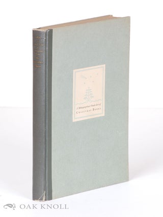 Order Nr. 15134 A BIBLIOGRAPHICAL CHECK-LIST OF CHRISTMAS BOOKS. Walter Klinefelter