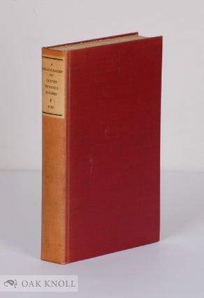 Order Nr. 15173 A BIBLIOGRAPHY OF OLIVER WENDELL HOLMES. George B. Ives