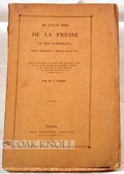 Order Nr. 15570 DE L' ËTAT RËEL DE LA PRESSE ET DES PAMPHLETS DEPUIS FRANÇOIS 1er JUSQU'A...