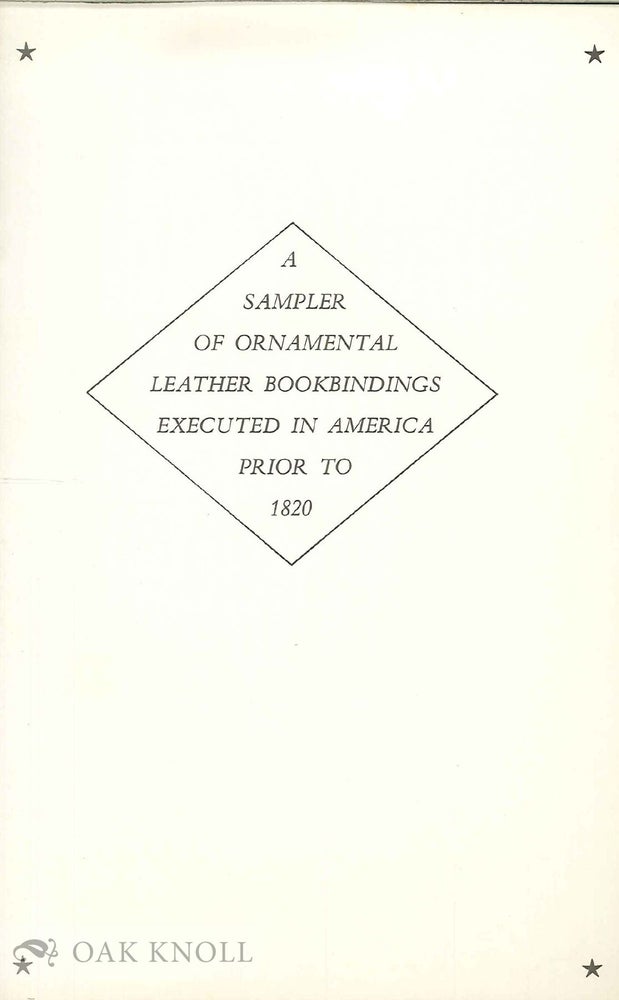 Order Nr. 15651 A SAMPLER OF ORNAMENTAL LEATHER BOOKBINDINGS EXECUTED IN AMERICA PRIOR TO 1820.