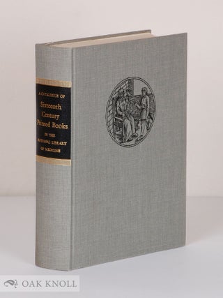 Order Nr. 15745 A CATALOGUE OF SIXTEENTH CENTURY PRINTED BOOKS IN THE NATIONAL LIBRARY OF...