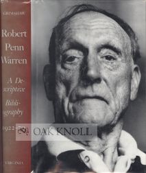 Order Nr. 15781 ROBERT PENN WARREN, A DESCRIPTIVE BIBLIOGRAPHY 1922-79. James A. Grimshaw